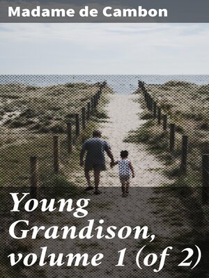 cover image of Young Grandison, volume 1 (of 2)